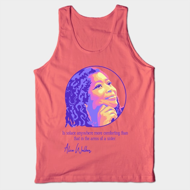 Alice Walker Portrait and Quote Tank Top by Slightly Unhinged